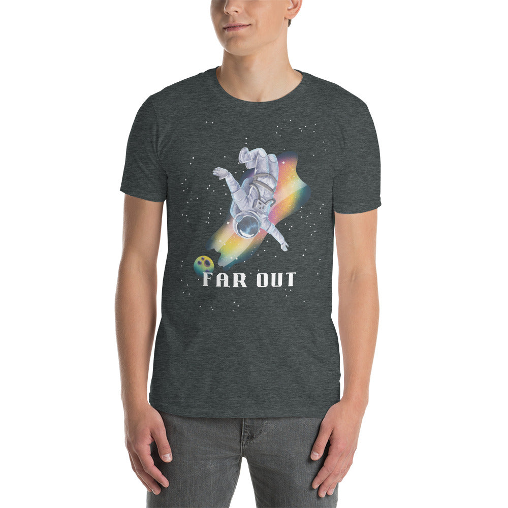 Far Out Unisex T-shirt