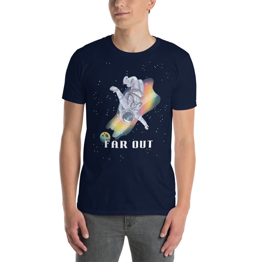 Far Out Unisex T-shirt